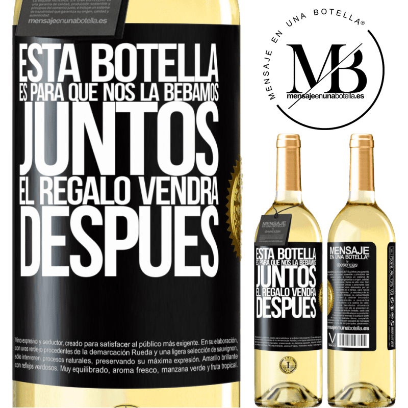29,95 € Envío gratis | Vino Blanco Edición WHITE Esta botella es para que nos la bebamos juntos. El regalo vendrá después Etiqueta Negra. Etiqueta personalizable Vino joven Cosecha 2025 Verdejo