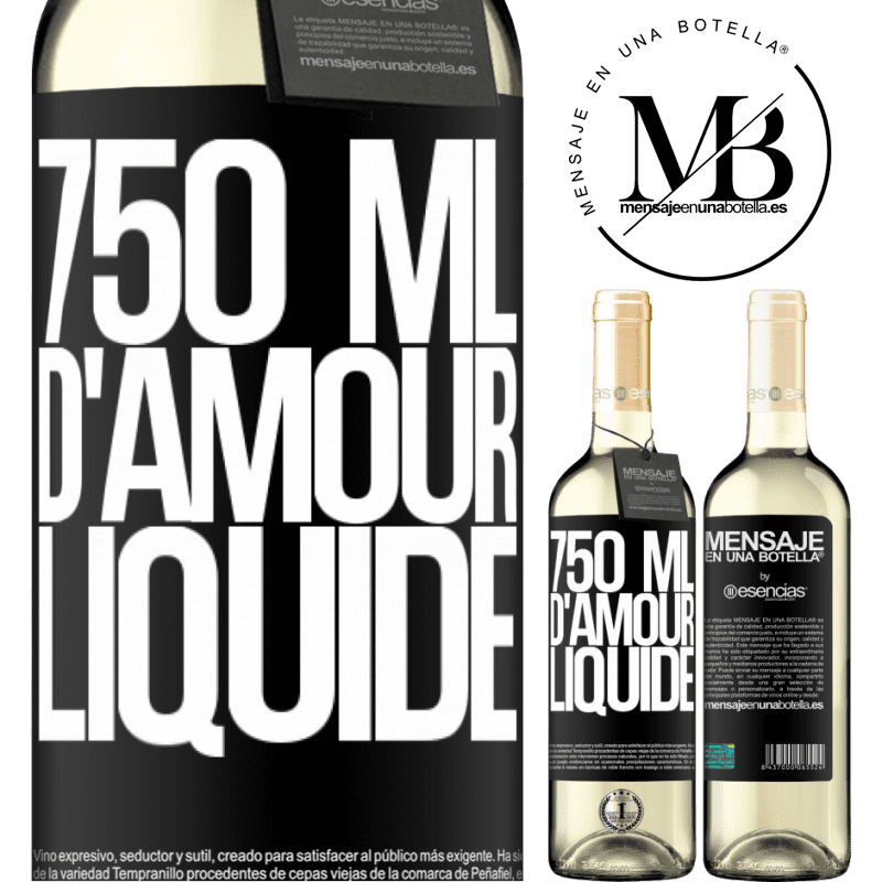 «750 ml de tendresse liquide» Édition WHITE