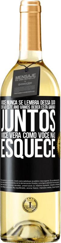 29,95 € Envio grátis | Vinho branco Edição WHITE Você nunca se lembra dessa data, então este ano vamos beber esta garrafa juntos. Você verá como você não esquece Etiqueta Preta. Etiqueta personalizável Vinho jovem Colheita 2024 Verdejo