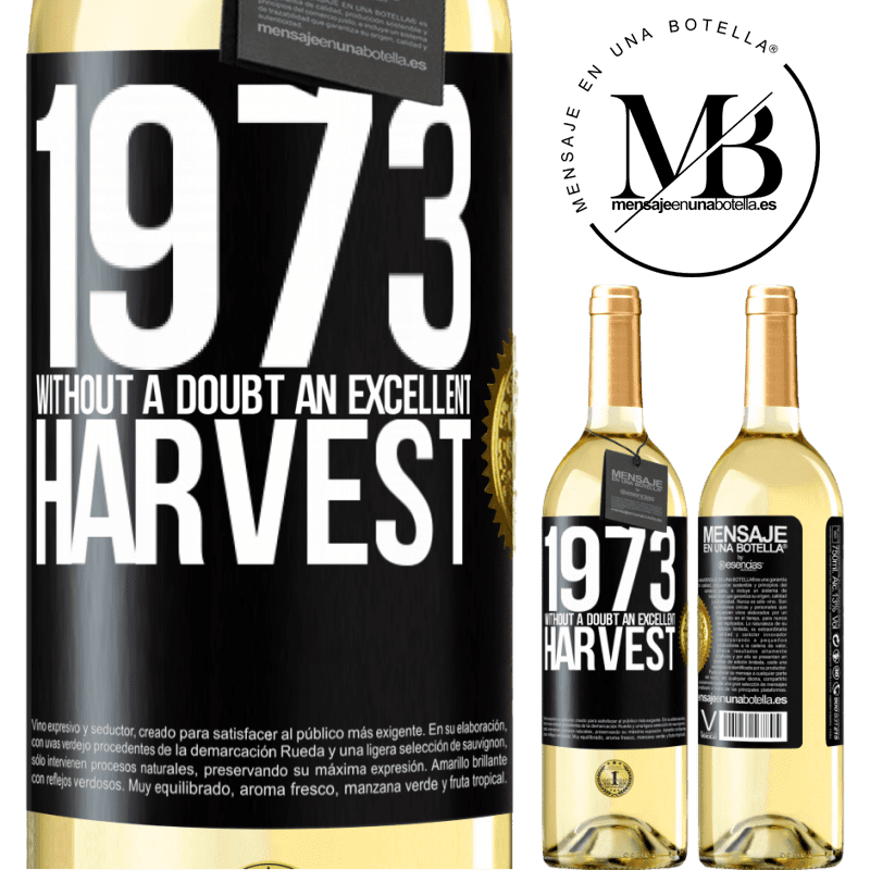 29,95 € Free Shipping | White Wine WHITE Edition 1973. Without a doubt, an excellent harvest Black Label. Customizable label Young wine Harvest 2022 Verdejo