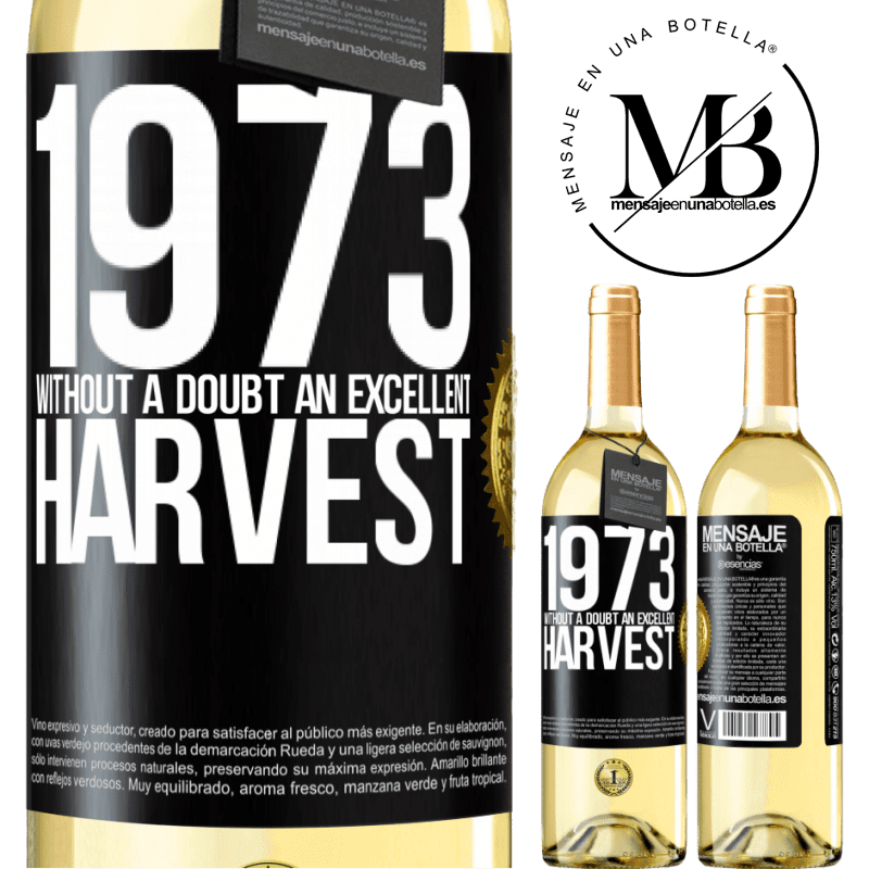 29,95 € Free Shipping | White Wine WHITE Edition 1973. Without a doubt, an excellent harvest Black Label. Customizable label Young wine Harvest 2023 Verdejo