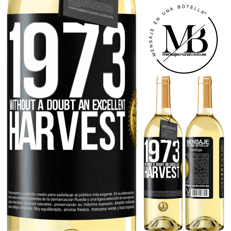 29,95 € Free Shipping | White Wine WHITE Edition 1973. Without a doubt, an excellent harvest Black Label. Customizable label Young wine Harvest 2025 Verdejo