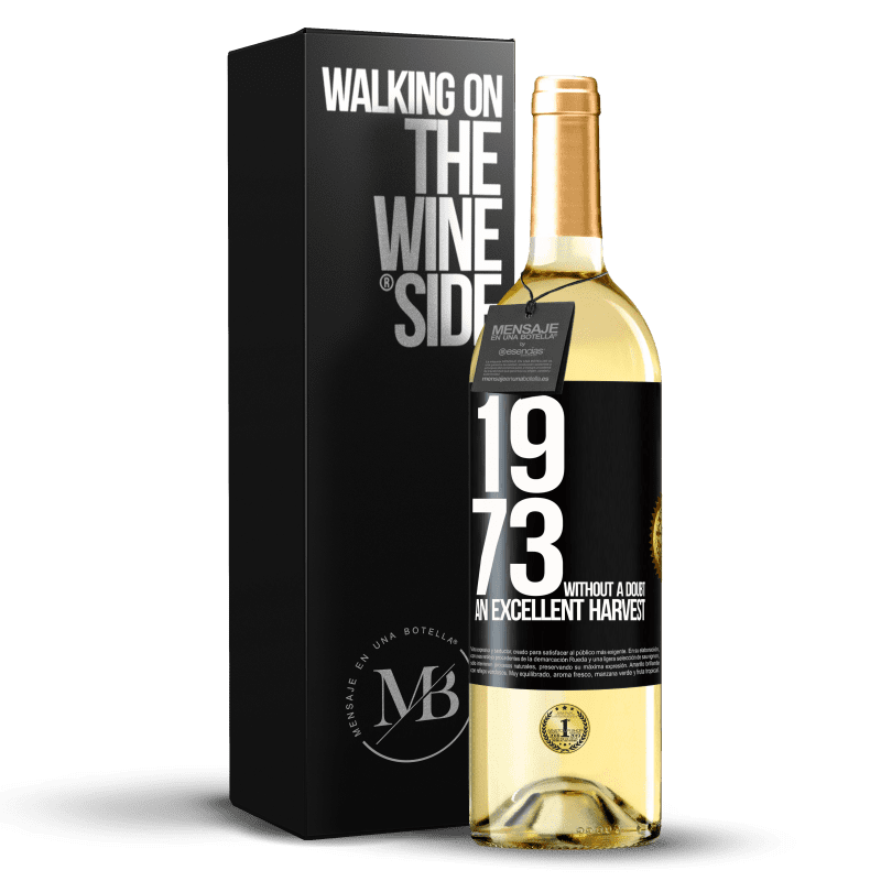 29,95 € Free Shipping | White Wine WHITE Edition 1973. Without a doubt, an excellent harvest Black Label. Customizable label Young wine Harvest 2023 Verdejo