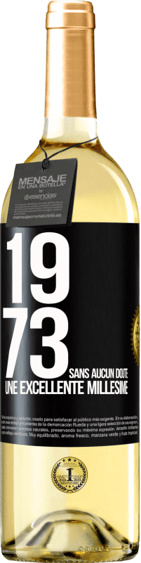 29,95 € | Vin blanc Édition WHITE 1973. Sans aucun doute, une excellente millésime Étiquette Noire. Étiquette personnalisable Vin jeune Récolte 2024 Verdejo