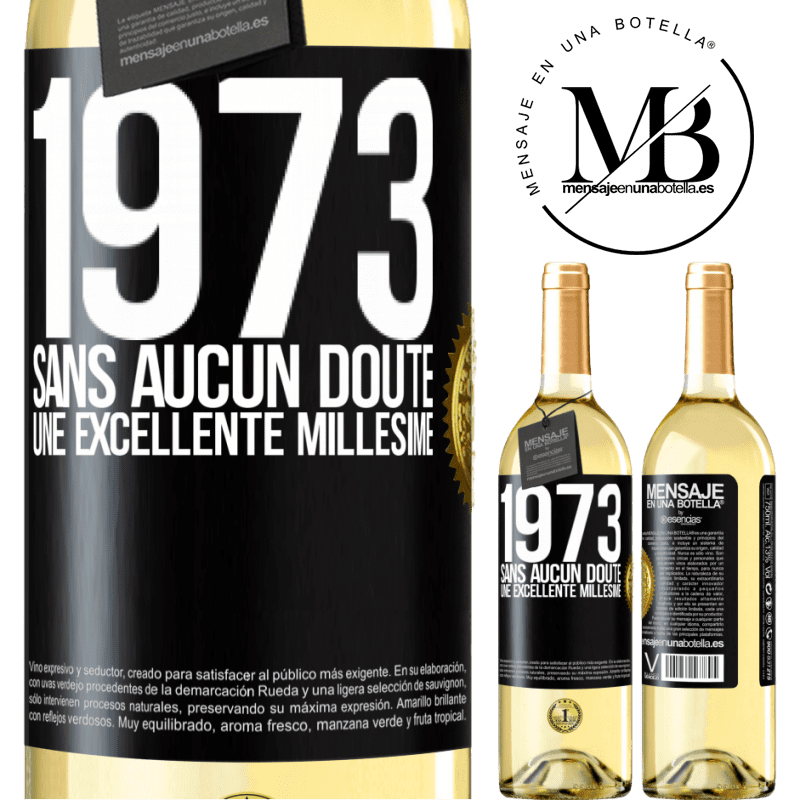 29,95 € Envoi gratuit | Vin blanc Édition WHITE 1973. Sans aucun doute, une excellente millésime Étiquette Noire. Étiquette personnalisable Vin jeune Récolte 2025 Verdejo