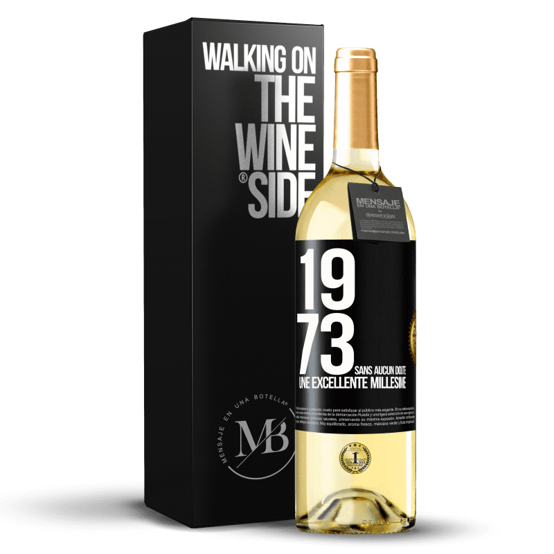 29,95 € Envoi gratuit | Vin blanc Édition WHITE 1973. Sans aucun doute, une excellente millésime Étiquette Noire. Étiquette personnalisable Vin jeune Récolte 2024 Verdejo