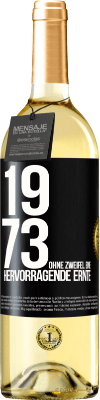 29,95 € | Weißwein WHITE Ausgabe 1973. Ohne Zweifel eine hervorragende Ernte Schwarzes Etikett. Anpassbares Etikett Junger Wein Ernte 2023 Verdejo