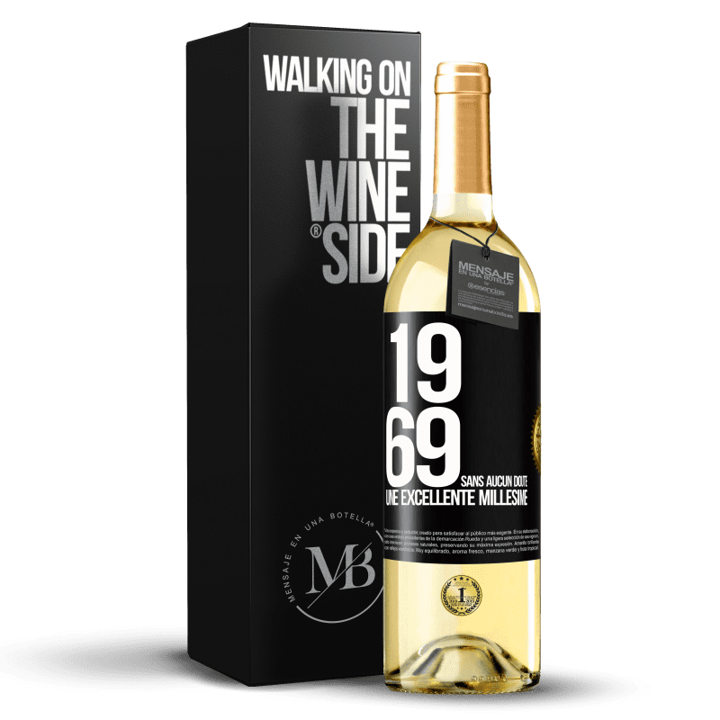 29,95 € Envoi gratuit | Vin blanc Édition WHITE 1969. Sans aucun doute, un excellent millésime Étiquette Noire. Étiquette personnalisable Vin jeune Récolte 2024 Verdejo