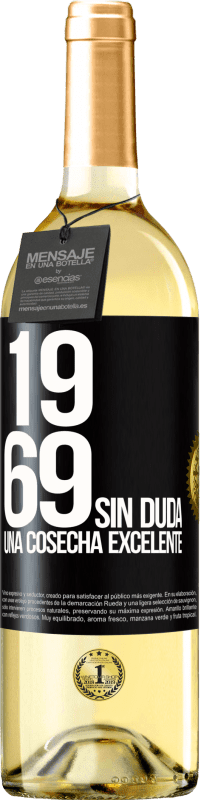 29,95 € | Vino Blanco Edición WHITE 1969. Sin duda, una cosecha excelente Etiqueta Negra. Etiqueta personalizable Vino joven Cosecha 2023 Verdejo