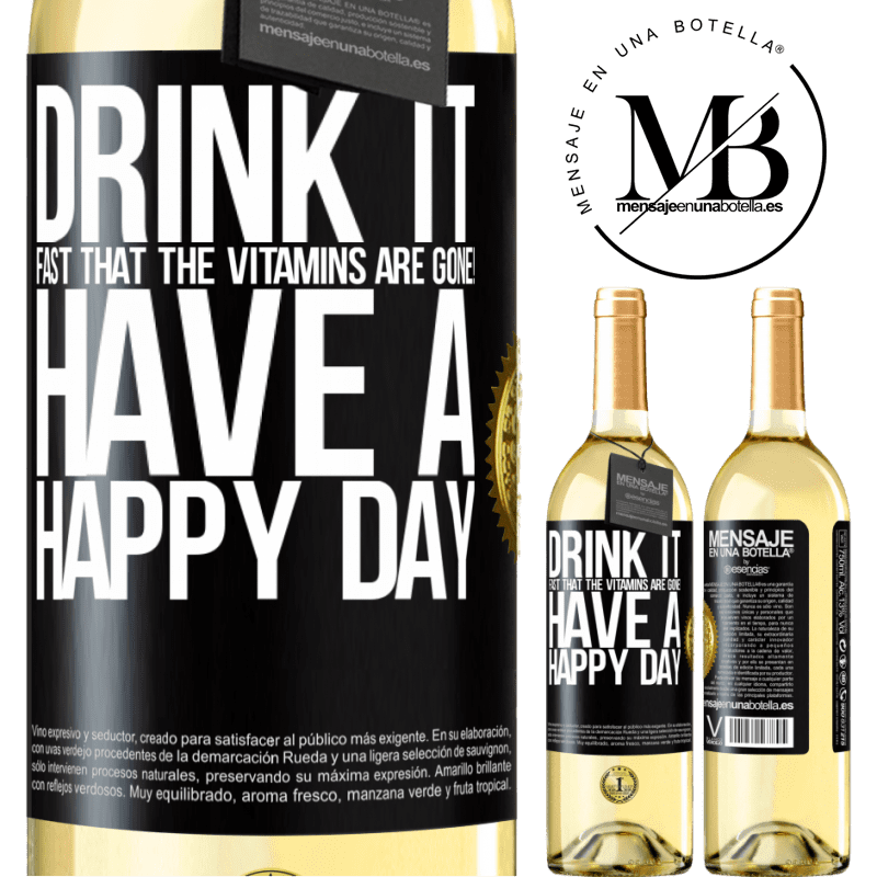 29,95 € Free Shipping | White Wine WHITE Edition Drink it fast that the vitamins are gone! Have a happy day Black Label. Customizable label Young wine Harvest 2025 Verdejo