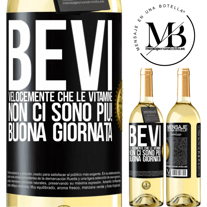 29,95 € Spedizione Gratuita | Vino bianco Edizione WHITE Bevi velocemente che le vitamine non ci sono più! Buona giornata Etichetta Nera. Etichetta personalizzabile Vino giovane Raccogliere 2023 Verdejo