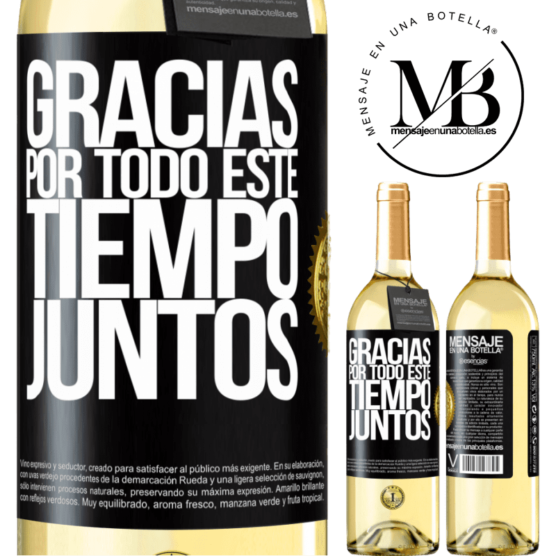 29,95 € Envío gratis | Vino Blanco Edición WHITE Gracias por todo este tiempo juntos Etiqueta Negra. Etiqueta personalizable Vino joven Cosecha 2025 Verdejo