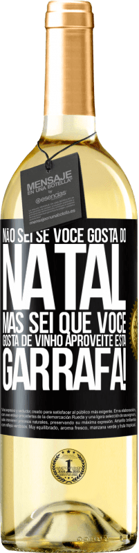 29,95 € | Vinho branco Edição WHITE Não sei se você gosta do Natal, mas sei que você gosta de vinho. Aproveite esta garrafa! Etiqueta Preta. Etiqueta personalizável Vinho jovem Colheita 2025 Verdejo