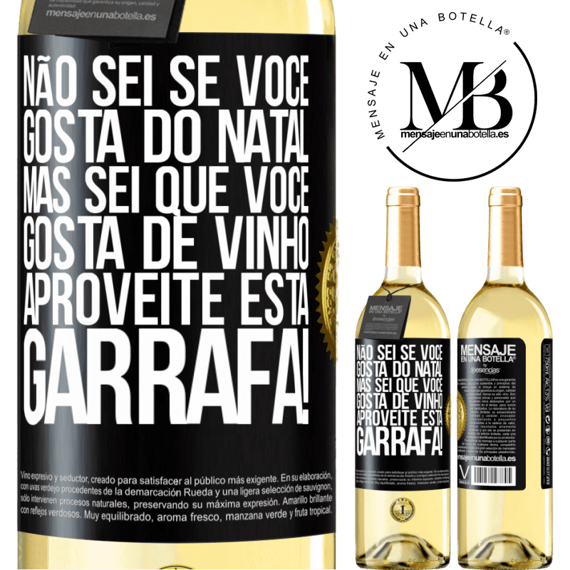 29,95 € Envio grátis | Vinho branco Edição WHITE Não sei se você gosta do Natal, mas sei que você gosta de vinho. Aproveite esta garrafa! Etiqueta Preta. Etiqueta personalizável Vinho jovem Colheita 2023 Verdejo