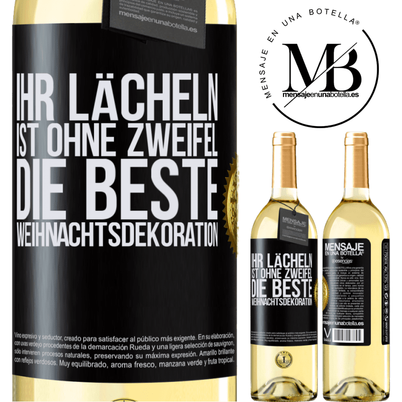 29,95 € Kostenloser Versand | Weißwein WHITE Ausgabe Ihr Lächeln ist ohne Zweifel die beste Weihnachtsdekoration Schwarzes Etikett. Anpassbares Etikett Junger Wein Ernte 2023 Verdejo