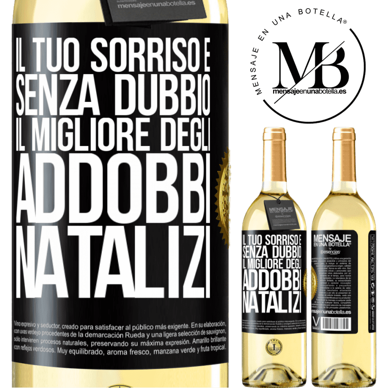 29,95 € Spedizione Gratuita | Vino bianco Edizione WHITE Il tuo sorriso è, senza dubbio, il migliore degli addobbi natalizi Etichetta Nera. Etichetta personalizzabile Vino giovane Raccogliere 2023 Verdejo