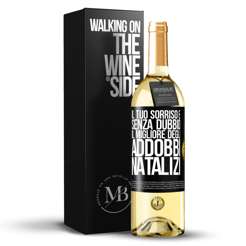 29,95 € Spedizione Gratuita | Vino bianco Edizione WHITE Il tuo sorriso è, senza dubbio, il migliore degli addobbi natalizi Etichetta Nera. Etichetta personalizzabile Vino giovane Raccogliere 2025 Verdejo