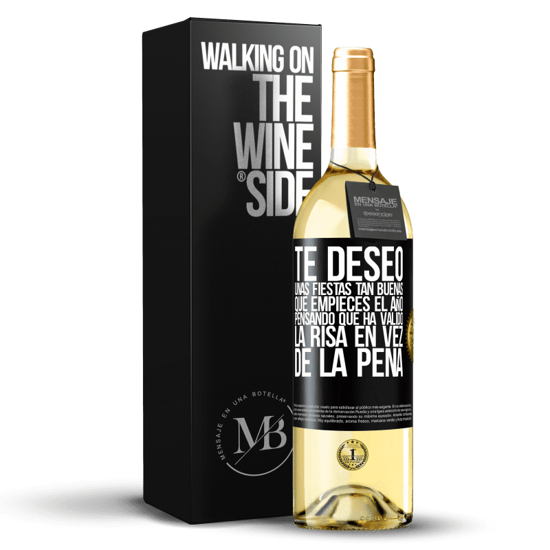 29,95 € Envío gratis | Vino Blanco Edición WHITE Te deseo unas fiestas tan buenas, que empieces el año pensando que ha valido la risa en vez de la pena Etiqueta Negra. Etiqueta personalizable Vino joven Cosecha 2024 Verdejo