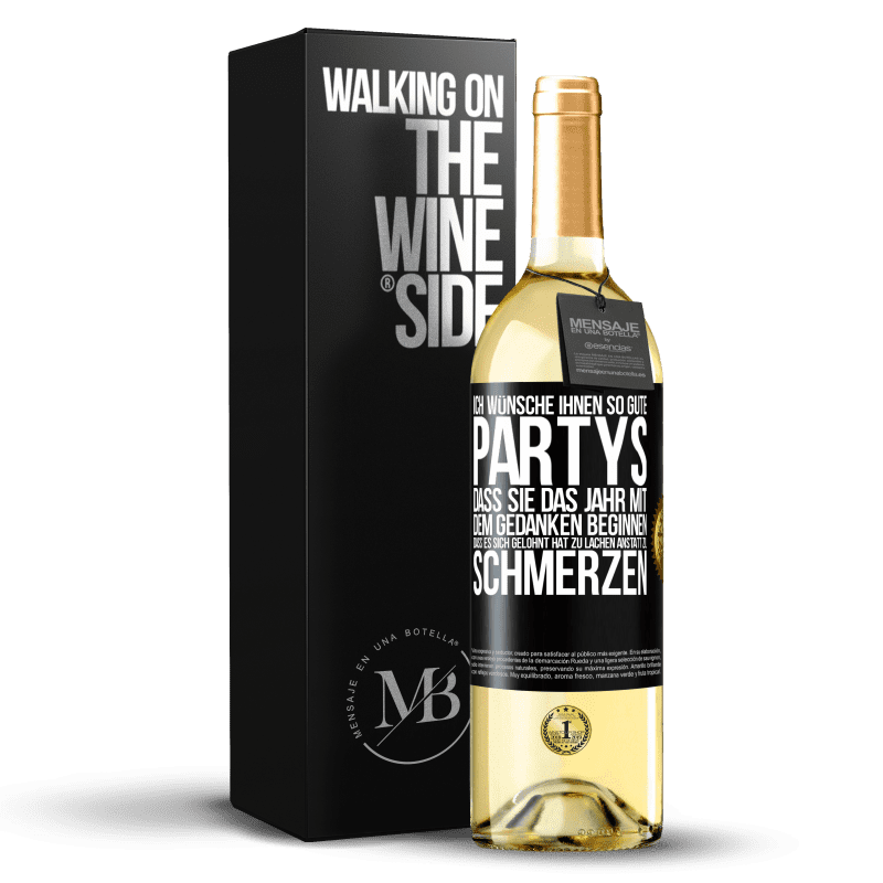29,95 € Kostenloser Versand | Weißwein WHITE Ausgabe Ich wünsche Ihnen so gute Partys, dass Sie das Jahr mit dem Gedanken beginnen, dass es sich gelohnt hat zu lachen, anstatt Schwarzes Etikett. Anpassbares Etikett Junger Wein Ernte 2023 Verdejo
