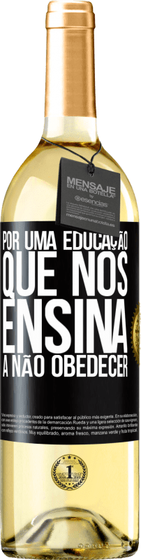 29,95 € Envio grátis | Vinho branco Edição WHITE Por uma educação que nos ensina a não obedecer Etiqueta Preta. Etiqueta personalizável Vinho jovem Colheita 2024 Verdejo