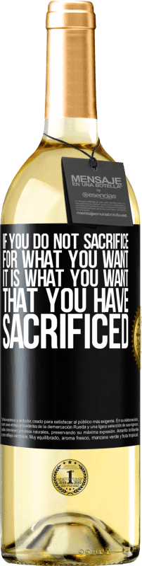 «Если вы не жертвуете собой ради того, что вы хотите, вы пожертвуете ради того, чего хотите» Издание WHITE