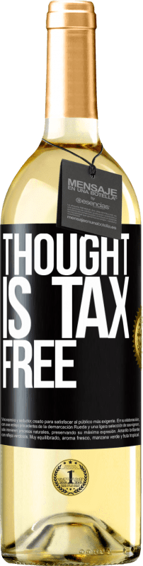 29,95 € | White Wine WHITE Edition Thought is tax free Black Label. Customizable label Young wine Harvest 2024 Verdejo