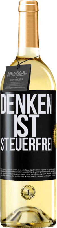 29,95 € Kostenloser Versand | Weißwein WHITE Ausgabe Denken ist steuerfrei Schwarzes Etikett. Anpassbares Etikett Junger Wein Ernte 2023 Verdejo