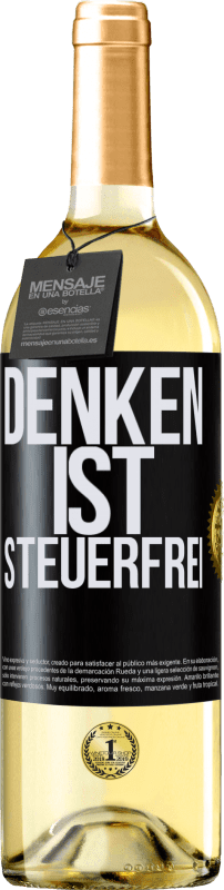 29,95 € | Weißwein WHITE Ausgabe Denken ist steuerfrei Schwarzes Etikett. Anpassbares Etikett Junger Wein Ernte 2024 Verdejo