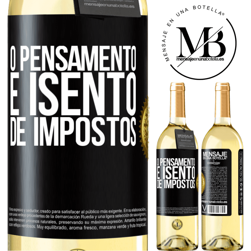 29,95 € Envio grátis | Vinho branco Edição WHITE O pensamento é isento de impostos Etiqueta Preta. Etiqueta personalizável Vinho jovem Colheita 2023 Verdejo