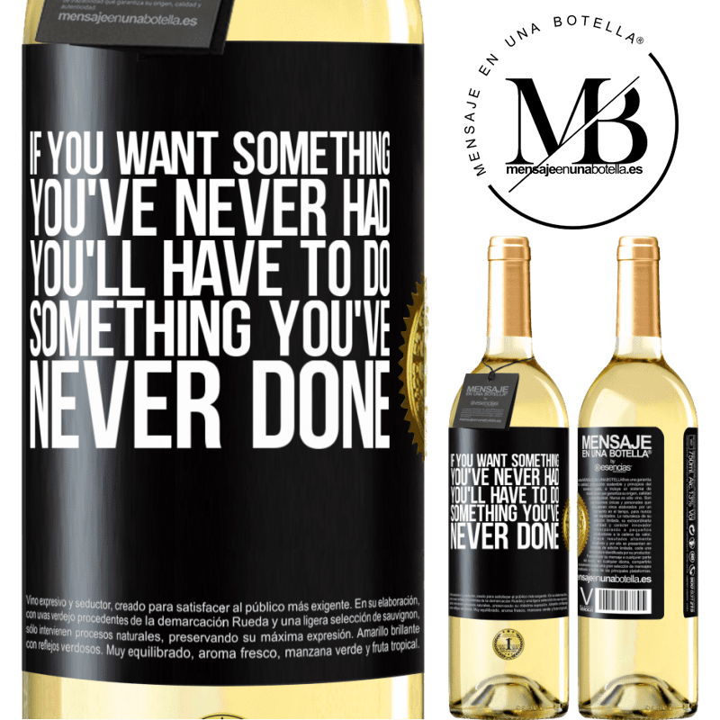 29,95 € Free Shipping | White Wine WHITE Edition If you want something you've never had, you'll have to do something you've never done Black Label. Customizable label Young wine Harvest 2025 Verdejo