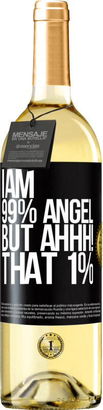 29,95 € Free Shipping | White Wine WHITE Edition I am 99% angel, but ahhh! that 1% Black Label. Customizable label Young wine Harvest 2025 Verdejo