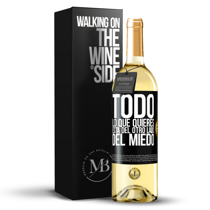29,95 € Envío gratis | Vino Blanco Edición WHITE Todo lo que quieres está del otro lado del miedo Etiqueta Negra. Etiqueta personalizable Vino joven Cosecha 2025 Verdejo