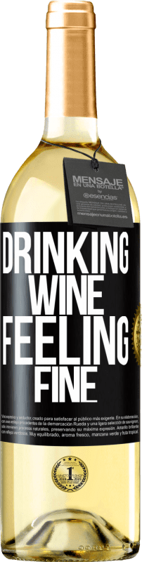 29,95 € | Vinho branco Edição WHITE Drinking wine, feeling fine Etiqueta Preta. Etiqueta personalizável Vinho jovem Colheita 2023 Verdejo
