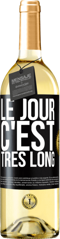 29,95 € Envoi gratuit | Vin blanc Édition WHITE Le jour, c'est très long Étiquette Noire. Étiquette personnalisable Vin jeune Récolte 2023 Verdejo