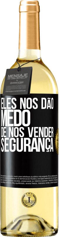 29,95 € | Vinho branco Edição WHITE Eles nos dão medo de nos vender segurança Etiqueta Preta. Etiqueta personalizável Vinho jovem Colheita 2024 Verdejo