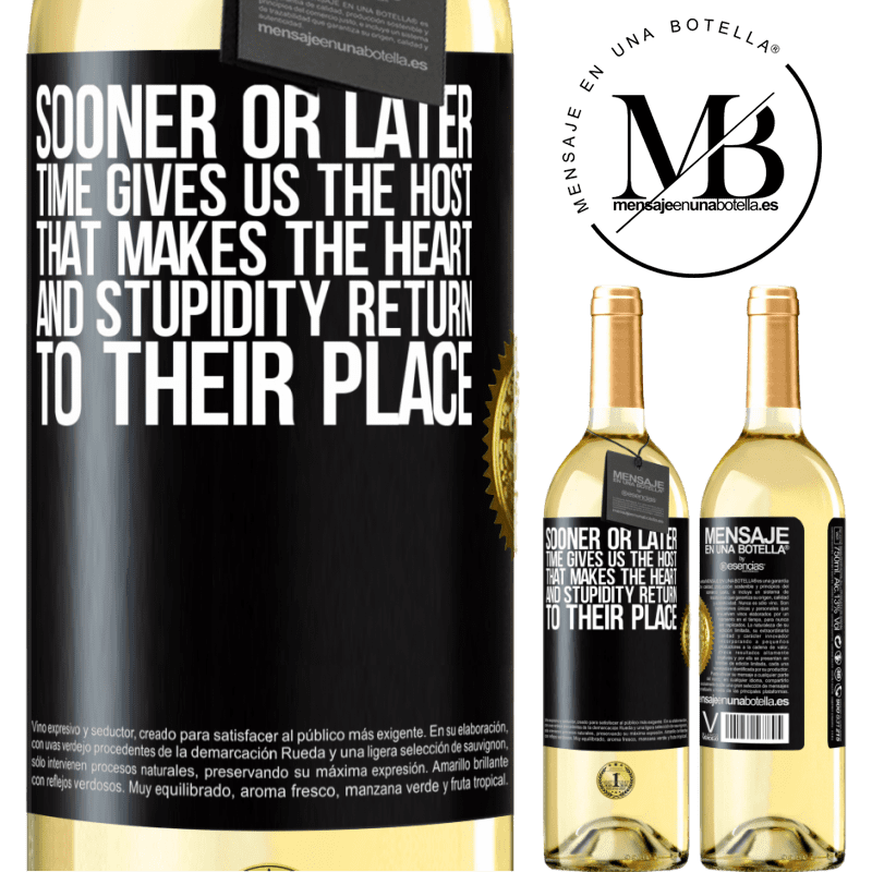 29,95 € Free Shipping | White Wine WHITE Edition Sooner or later time gives us the host that makes the heart and stupidity return to their place Black Label. Customizable label Young wine Harvest 2022 Verdejo