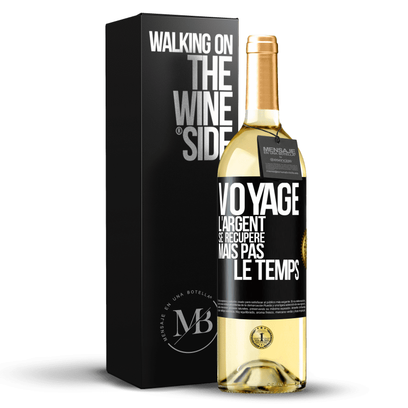 29,95 € Envoi gratuit | Vin blanc Édition WHITE Voyage. L'argent se récupère, mais pas le temps Étiquette Noire. Étiquette personnalisable Vin jeune Récolte 2023 Verdejo