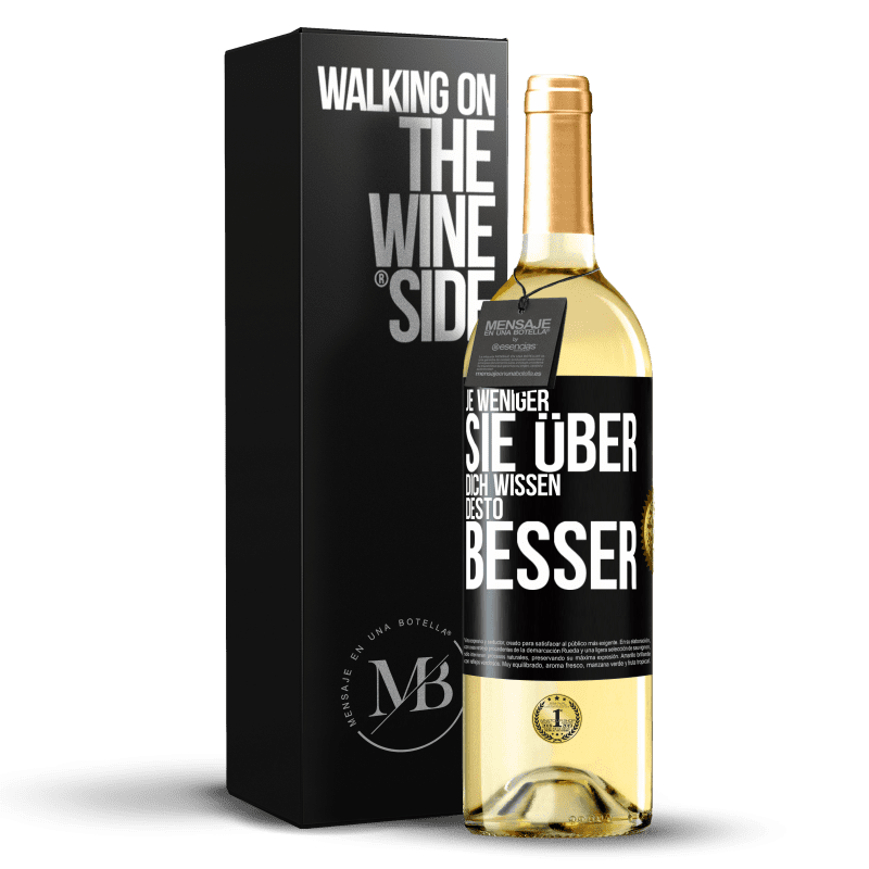 29,95 € Kostenloser Versand | Weißwein WHITE Ausgabe Je weniger sie über dich wissen, desto besser Schwarzes Etikett. Anpassbares Etikett Junger Wein Ernte 2024 Verdejo