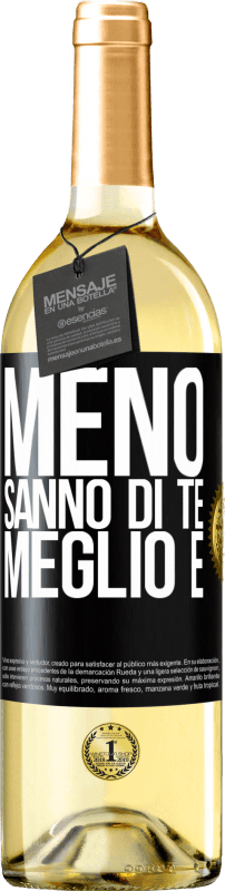 29,95 € | Vino bianco Edizione WHITE Meno sanno di te, meglio è Etichetta Nera. Etichetta personalizzabile Vino giovane Raccogliere 2024 Verdejo