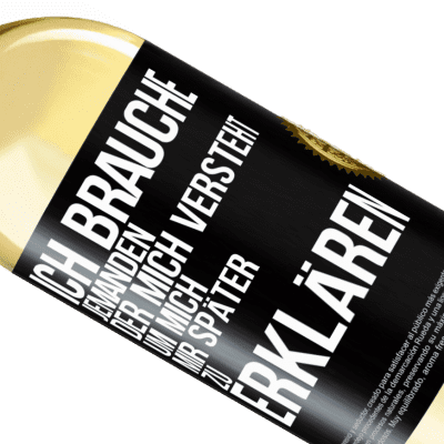 Einzigartige und Persönliche Ausdrücke. «Ich brauche jemanden, der mich versteht. Um mich mir später zu erklären» WHITE Ausgabe