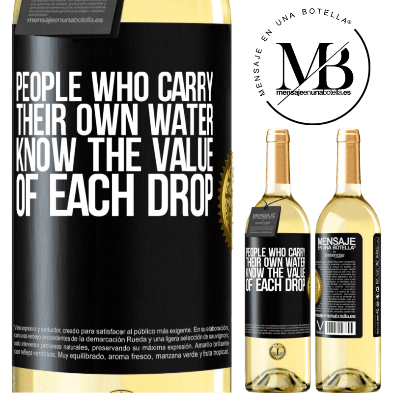 29,95 € Free Shipping | White Wine WHITE Edition People who carry their own water, know the value of each drop Black Label. Customizable label Young wine Harvest 2022 Verdejo