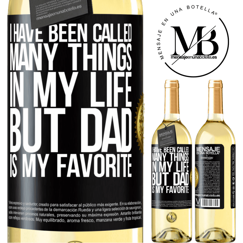 29,95 € Free Shipping | White Wine WHITE Edition I have been called many things in my life, but dad is my favorite Black Label. Customizable label Young wine Harvest 2022 Verdejo