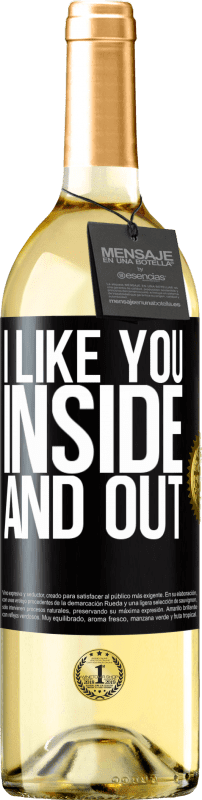 29,95 € | White Wine WHITE Edition I like you inside and out Black Label. Customizable label Young wine Harvest 2024 Verdejo