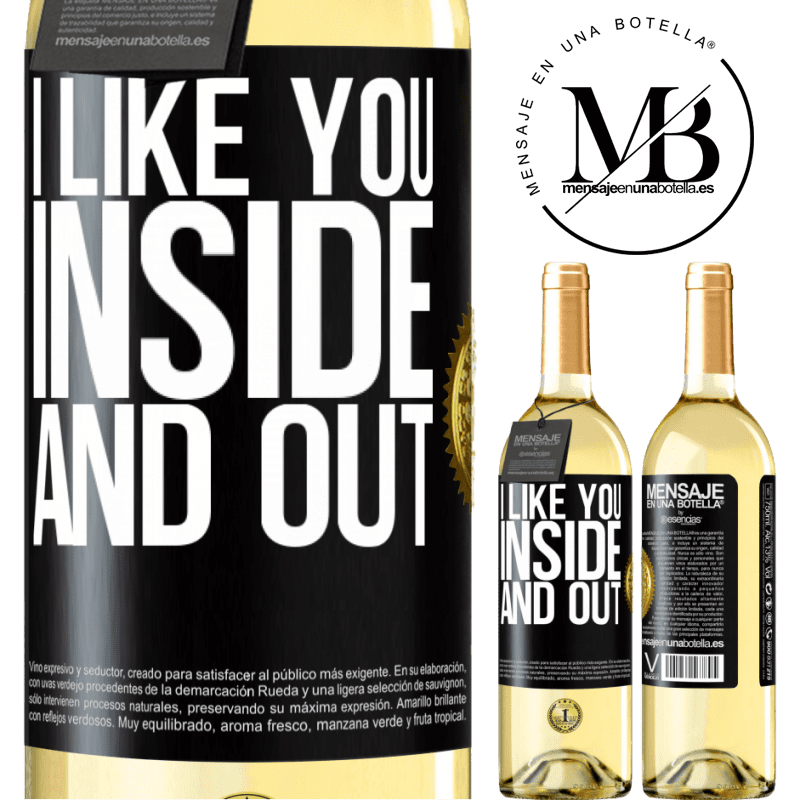 29,95 € Free Shipping | White Wine WHITE Edition I like you inside and out Black Label. Customizable label Young wine Harvest 2022 Verdejo