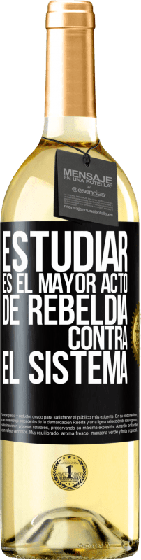 29,95 € | Vino Blanco Edición WHITE Estudiar es el mayor acto de rebeldía contra el sistema Etiqueta Negra. Etiqueta personalizable Vino joven Cosecha 2024 Verdejo