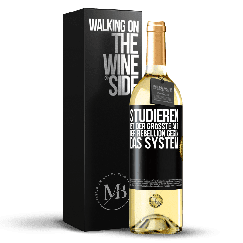 29,95 € Kostenloser Versand | Weißwein WHITE Ausgabe Studieren ist der größte Akt der Rebellion gegen das System Schwarzes Etikett. Anpassbares Etikett Junger Wein Ernte 2024 Verdejo