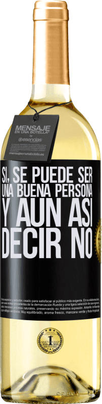 29,95 € | Vino Blanco Edición WHITE SÍ, se puede ser una buena persona, y aún así decir NO Etiqueta Negra. Etiqueta personalizable Vino joven Cosecha 2025 Verdejo