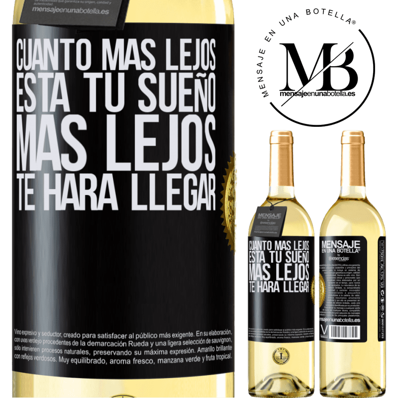 29,95 € Envío gratis | Vino Blanco Edición WHITE Cuanto más lejos está tu sueño, más lejos te hará llegar Etiqueta Negra. Etiqueta personalizable Vino joven Cosecha 2025 Verdejo