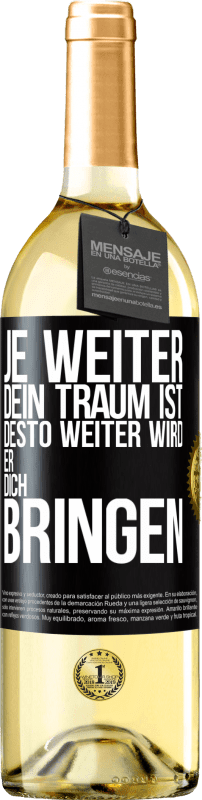 29,95 € | Weißwein WHITE Ausgabe Je weiter dein Traum ist, desto weiter wird er dich bringen Schwarzes Etikett. Anpassbares Etikett Junger Wein Ernte 2024 Verdejo