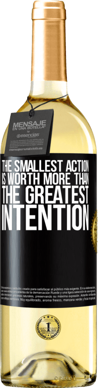 29,95 € Free Shipping | White Wine WHITE Edition The smallest action is worth more than the greatest intention Black Label. Customizable label Young wine Harvest 2025 Verdejo